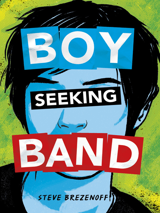 Title details for Boy Seeking Band by Steve Brezenoff - Available